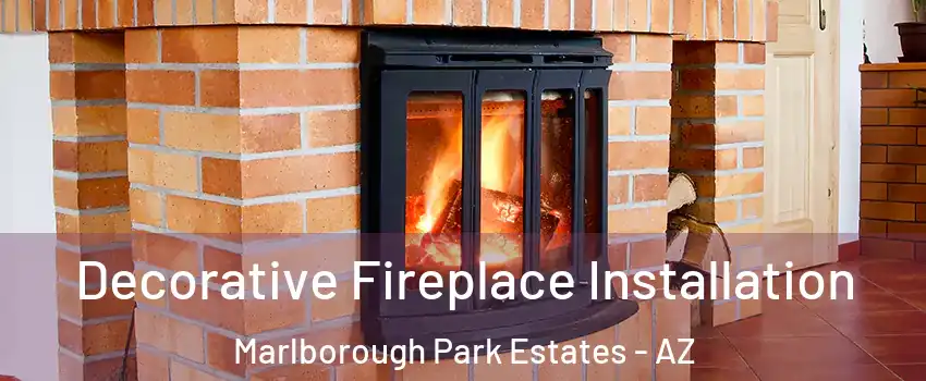 Decorative Fireplace Installation Marlborough Park Estates - AZ