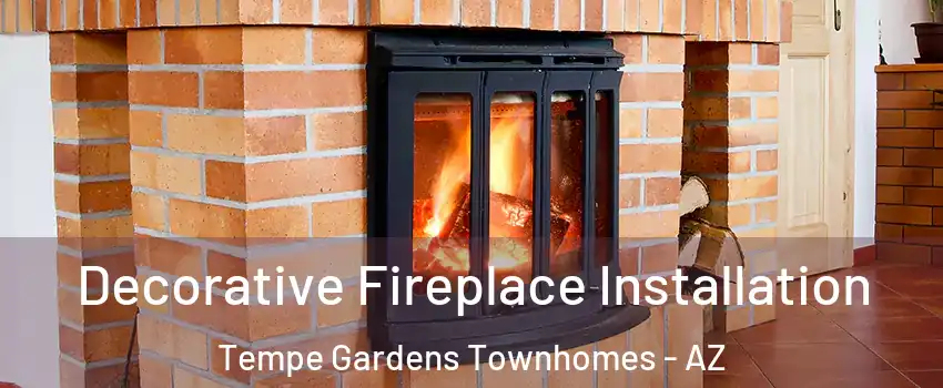 Decorative Fireplace Installation Tempe Gardens Townhomes - AZ