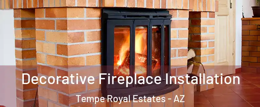 Decorative Fireplace Installation Tempe Royal Estates - AZ