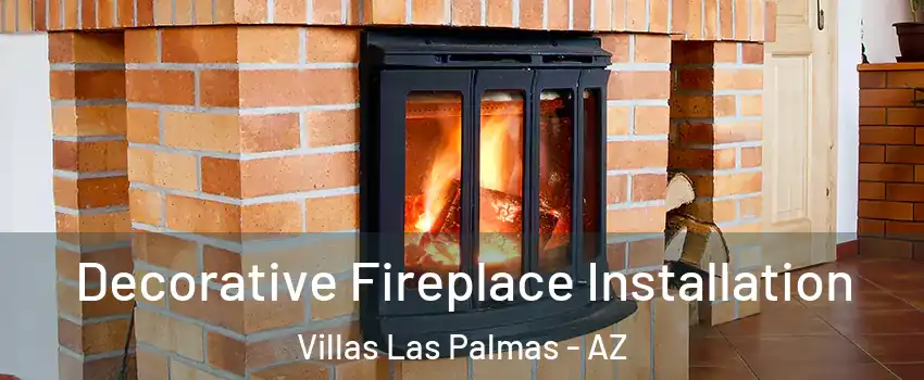 Decorative Fireplace Installation Villas Las Palmas - AZ