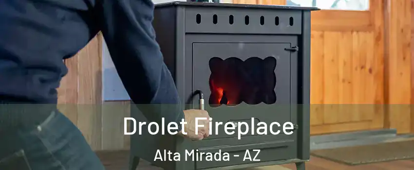Drolet Fireplace Alta Mirada - AZ