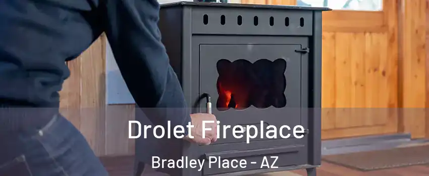 Drolet Fireplace Bradley Place - AZ