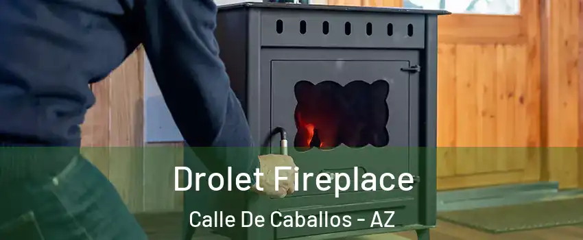 Drolet Fireplace Calle De Caballos - AZ