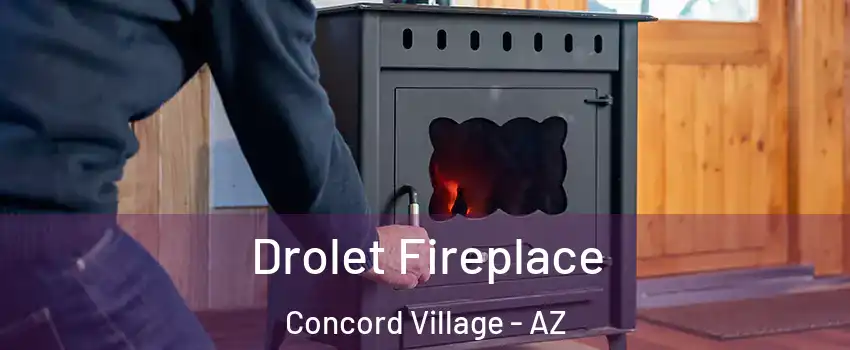 Drolet Fireplace Concord Village - AZ