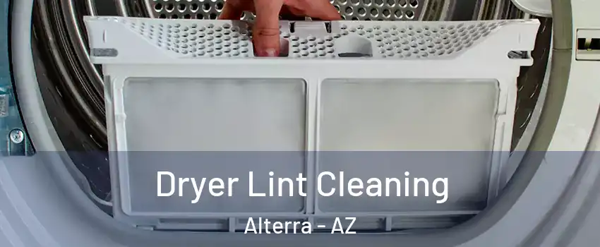 Dryer Lint Cleaning Alterra - AZ