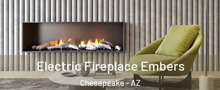 Electric Fireplace Embers Chesapeake - AZ