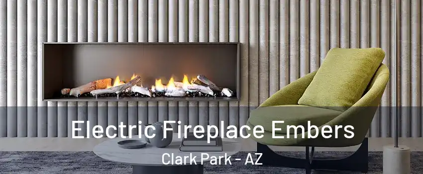 Electric Fireplace Embers Clark Park - AZ