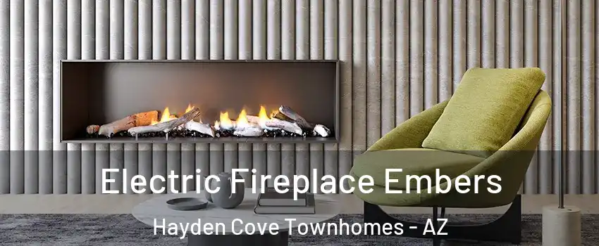 Electric Fireplace Embers Hayden Cove Townhomes - AZ
