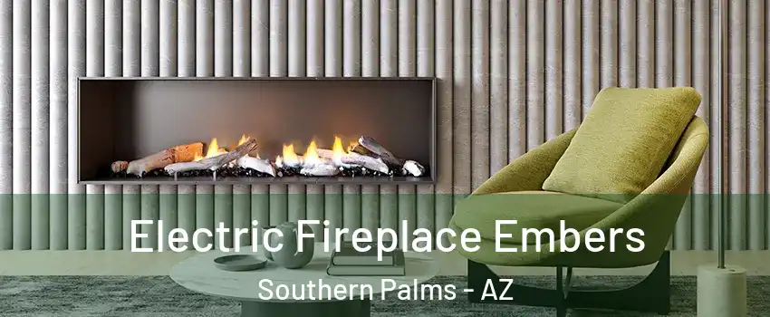 Electric Fireplace Embers Southern Palms - AZ