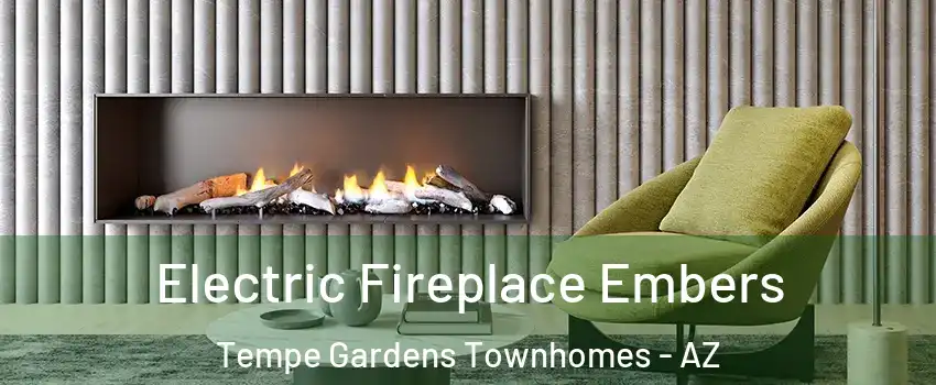 Electric Fireplace Embers Tempe Gardens Townhomes - AZ