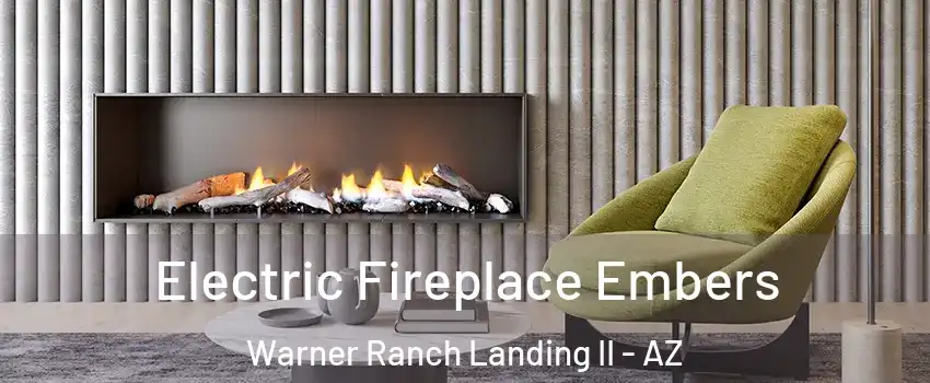 Electric Fireplace Embers Warner Ranch Landing II - AZ