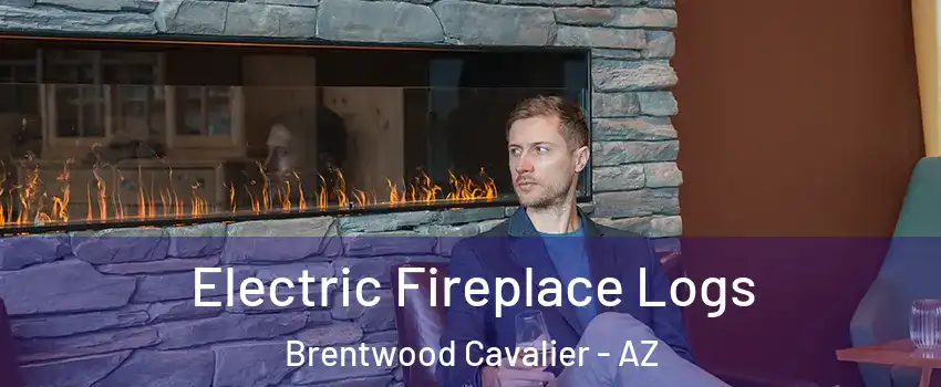 Electric Fireplace Logs Brentwood Cavalier - AZ