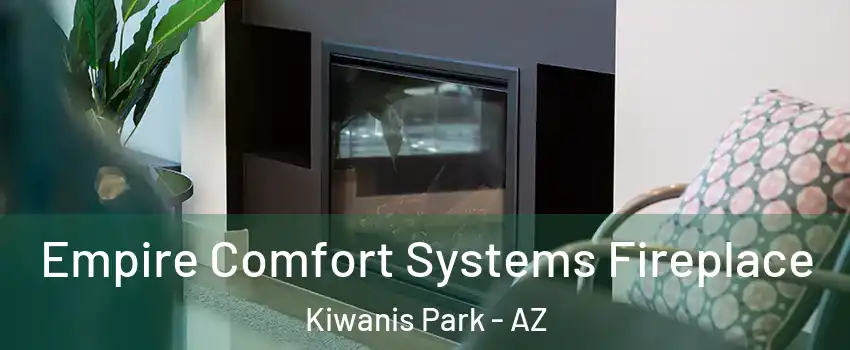 Empire Comfort Systems Fireplace Kiwanis Park - AZ