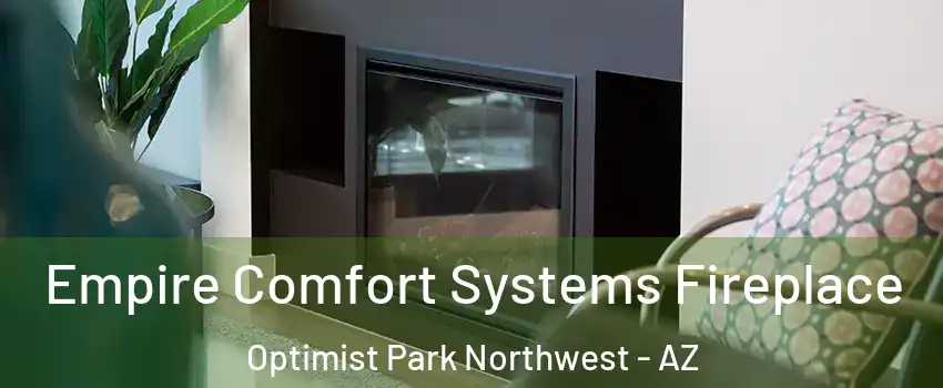 Empire Comfort Systems Fireplace Optimist Park Northwest - AZ
