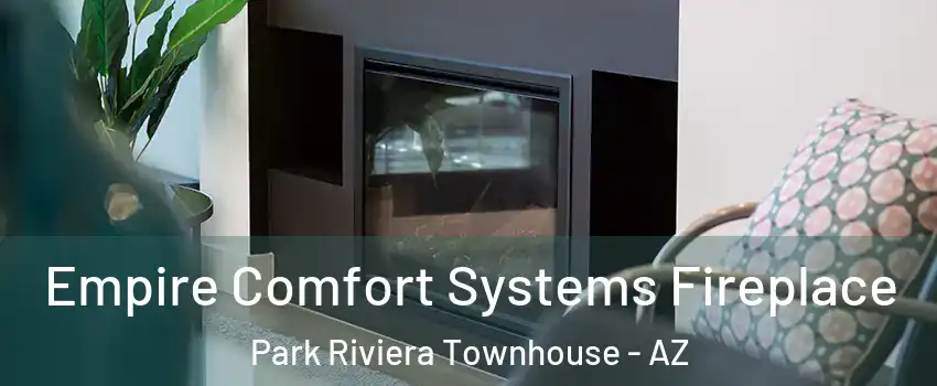 Empire Comfort Systems Fireplace Park Riviera Townhouse - AZ