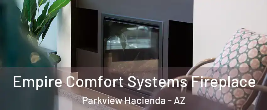 Empire Comfort Systems Fireplace Parkview Hacienda - AZ