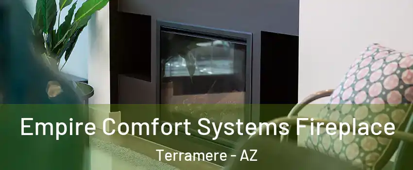 Empire Comfort Systems Fireplace Terramere - AZ