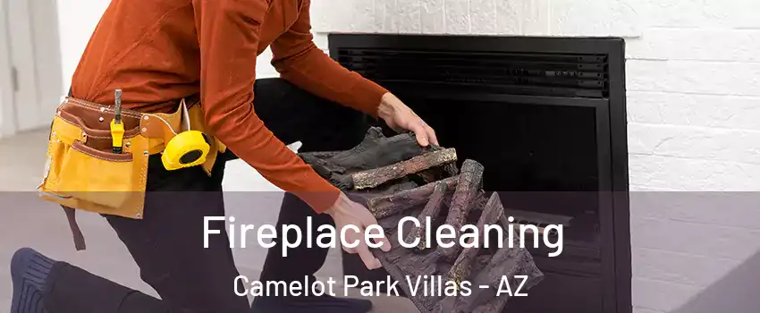 Fireplace Cleaning Camelot Park Villas - AZ