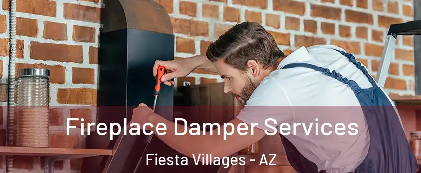 Fireplace Damper Services Fiesta Villages - AZ