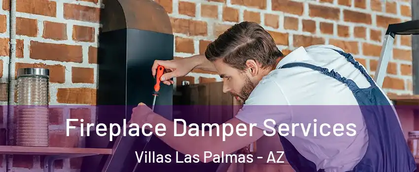 Fireplace Damper Services Villas Las Palmas - AZ