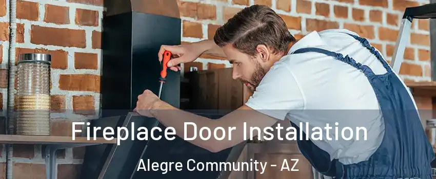 Fireplace Door Installation Alegre Community - AZ