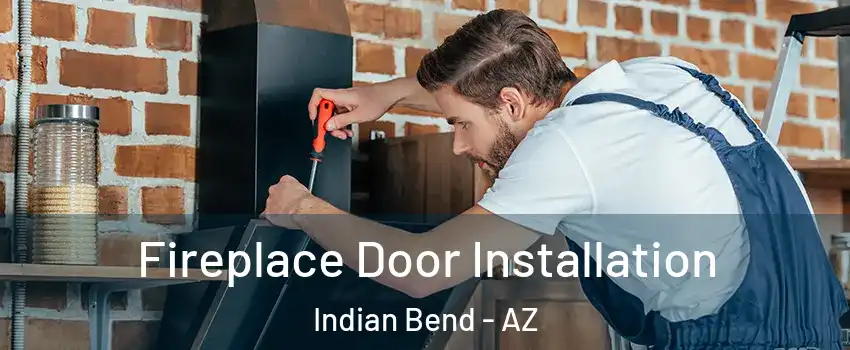 Fireplace Door Installation Indian Bend - AZ