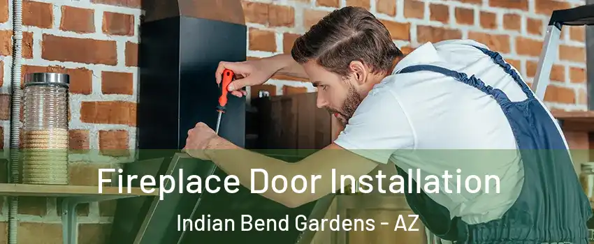Fireplace Door Installation Indian Bend Gardens - AZ