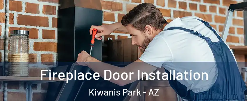 Fireplace Door Installation Kiwanis Park - AZ
