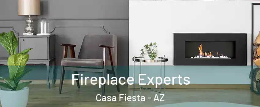 Fireplace Experts Casa Fiesta - AZ