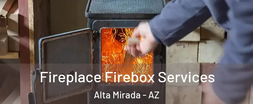 Fireplace Firebox Services Alta Mirada - AZ