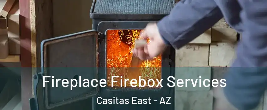 Fireplace Firebox Services Casitas East - AZ