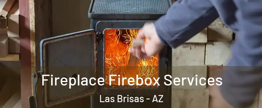 Fireplace Firebox Services Las Brisas - AZ
