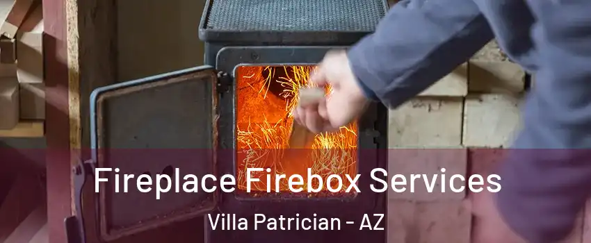 Fireplace Firebox Services Villa Patrician - AZ