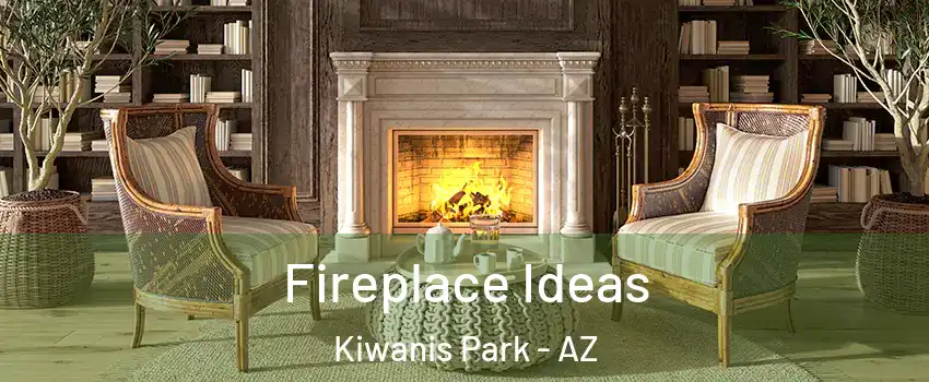 Fireplace Ideas Kiwanis Park - AZ