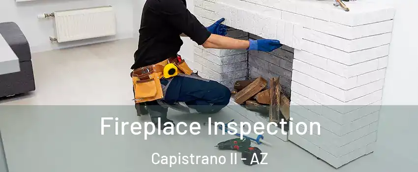 Fireplace Inspection Capistrano II - AZ