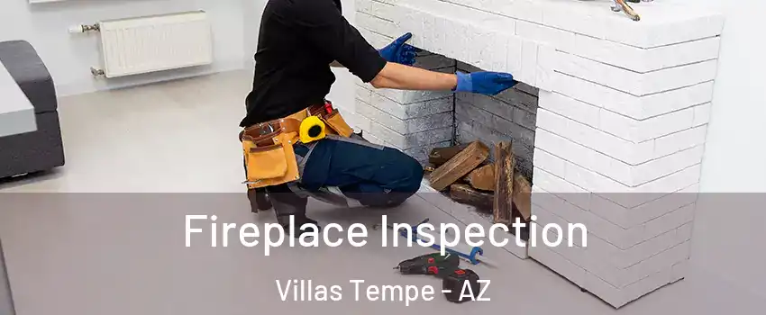 Fireplace Inspection Villas Tempe - AZ