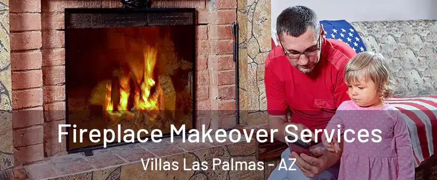 Fireplace Makeover Services Villas Las Palmas - AZ