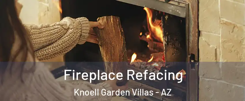Fireplace Refacing Knoell Garden Villas - AZ