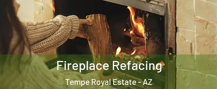 Fireplace Refacing Tempe Royal Estate - AZ