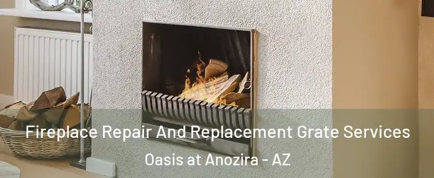 Fireplace Repair And Replacement Grate Services Oasis at Anozira - AZ