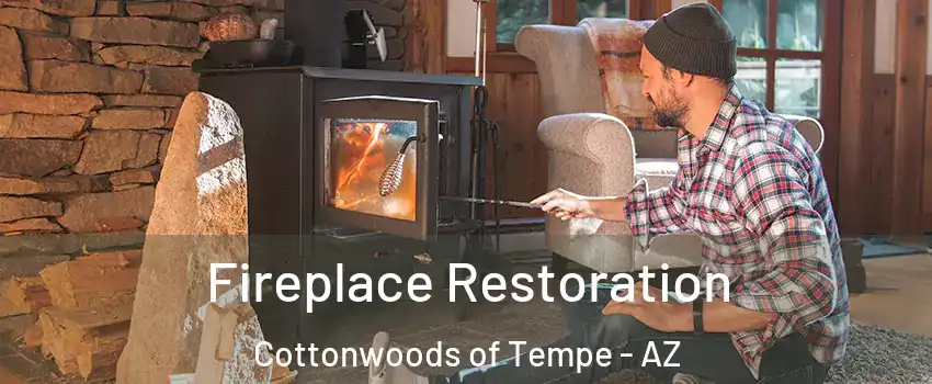Fireplace Restoration Cottonwoods of Tempe - AZ