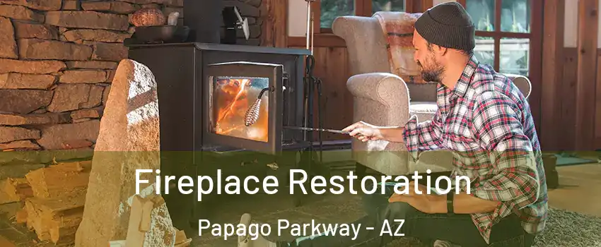 Fireplace Restoration Papago Parkway - AZ