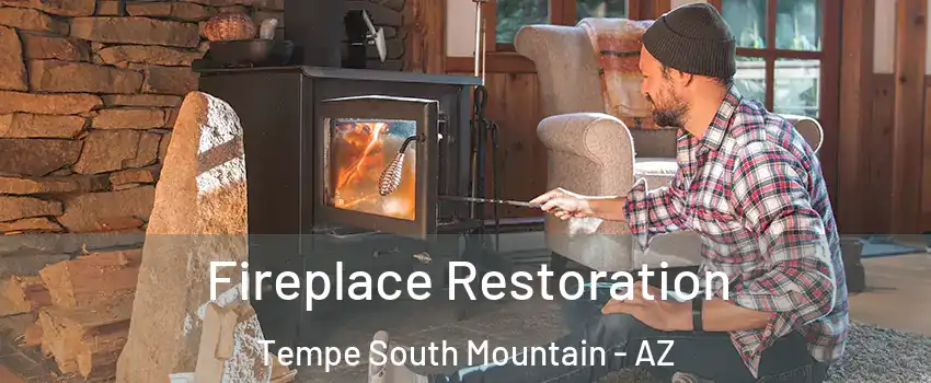 Fireplace Restoration Tempe South Mountain - AZ