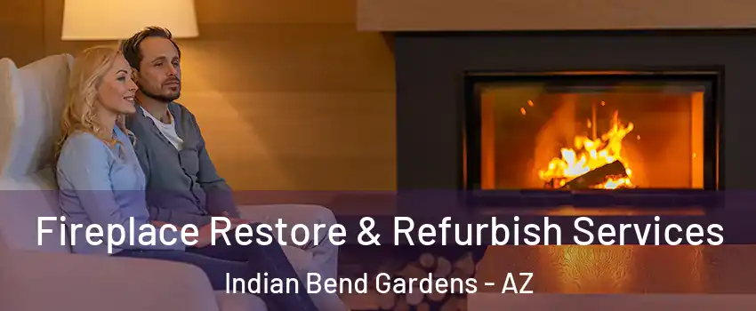 Fireplace Restore & Refurbish Services Indian Bend Gardens - AZ