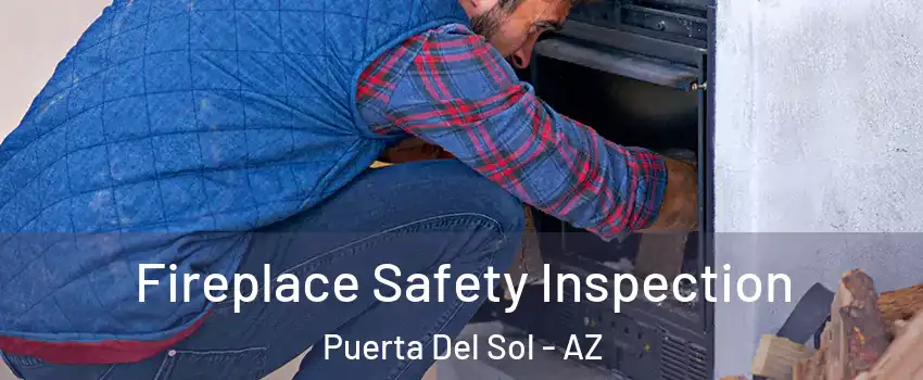 Fireplace Safety Inspection Puerta Del Sol - AZ