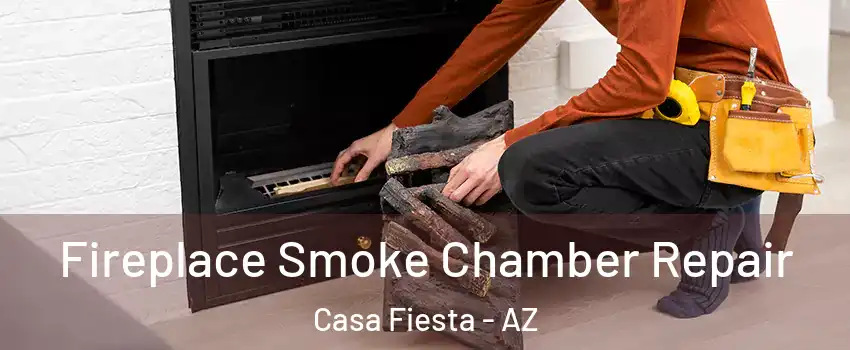 Fireplace Smoke Chamber Repair Casa Fiesta - AZ