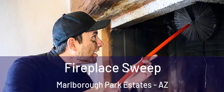 Fireplace Sweep Marlborough Park Estates - AZ