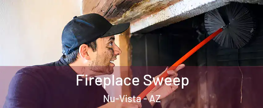Fireplace Sweep Nu-Vista - AZ
