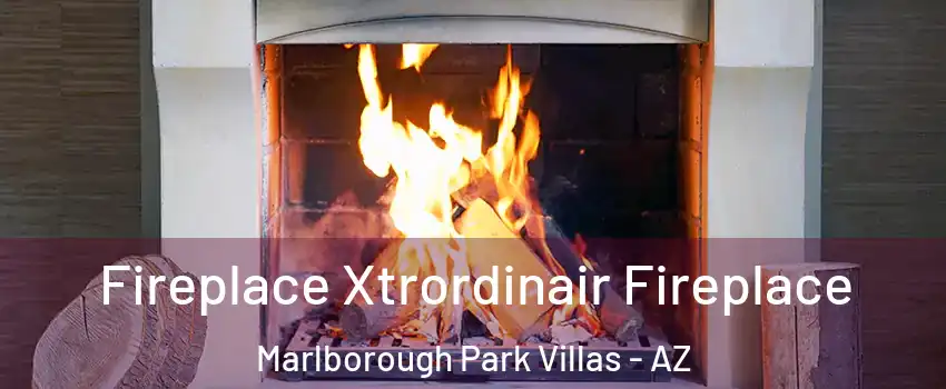 Fireplace Xtrordinair Fireplace Marlborough Park Villas - AZ