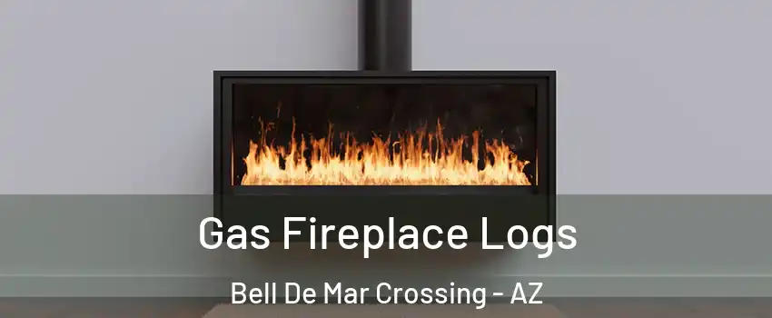 Gas Fireplace Logs Bell De Mar Crossing - AZ